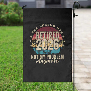 The Legend Has Retired 2026 Garden Flag Retro Funny Retirement TS10 Print Your Wear
