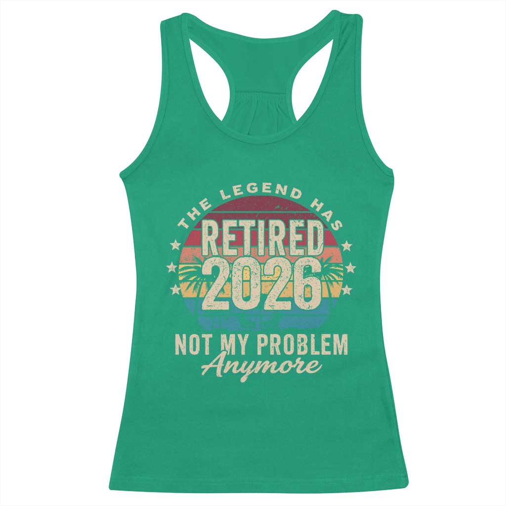 The Legend Has Retired 2026 Racerback Tank Top Retro Funny Retirement TS10 Irish Green Print Your Wear