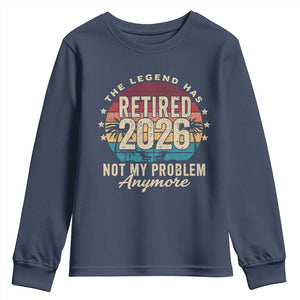 The Legend Has Retired 2026 Youth Sweatshirt Retro Funny Retirement TS10 Navy Print Your Wear