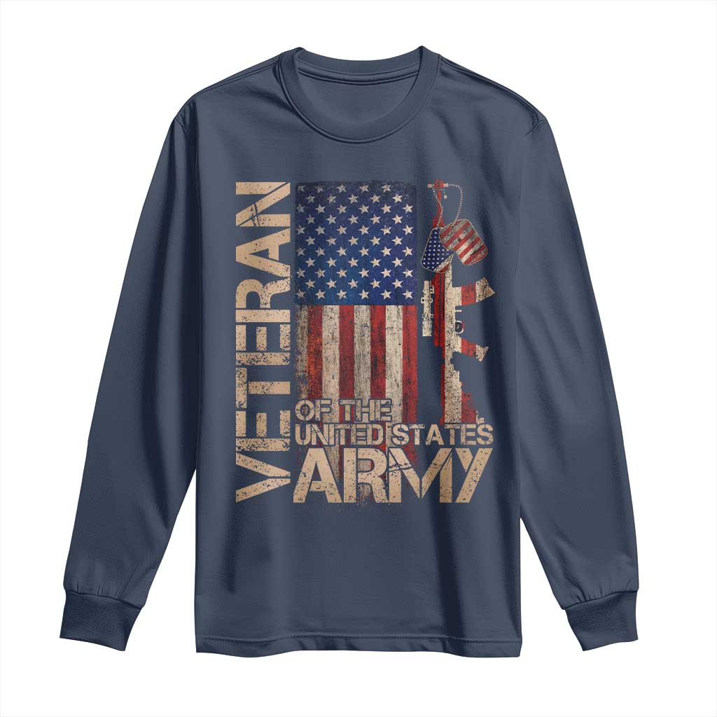 Veteran Of The United States Long Sleeve Shirt Army US Flag Veteran Patriotic TS10 Navy Print Your Wear