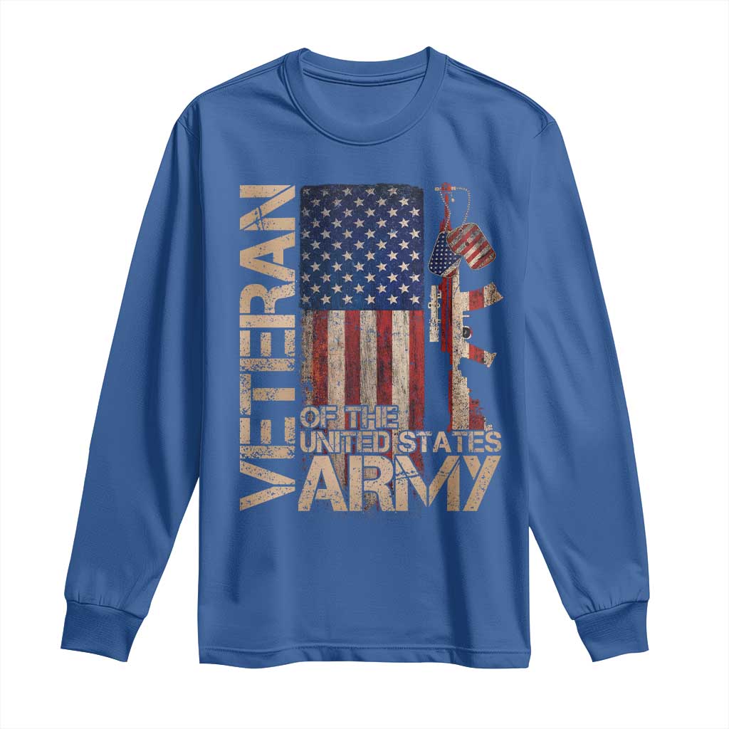 Veteran Of The United States Long Sleeve Shirt Army US Flag Veteran Patriotic TS10 Royal Blue Print Your Wear