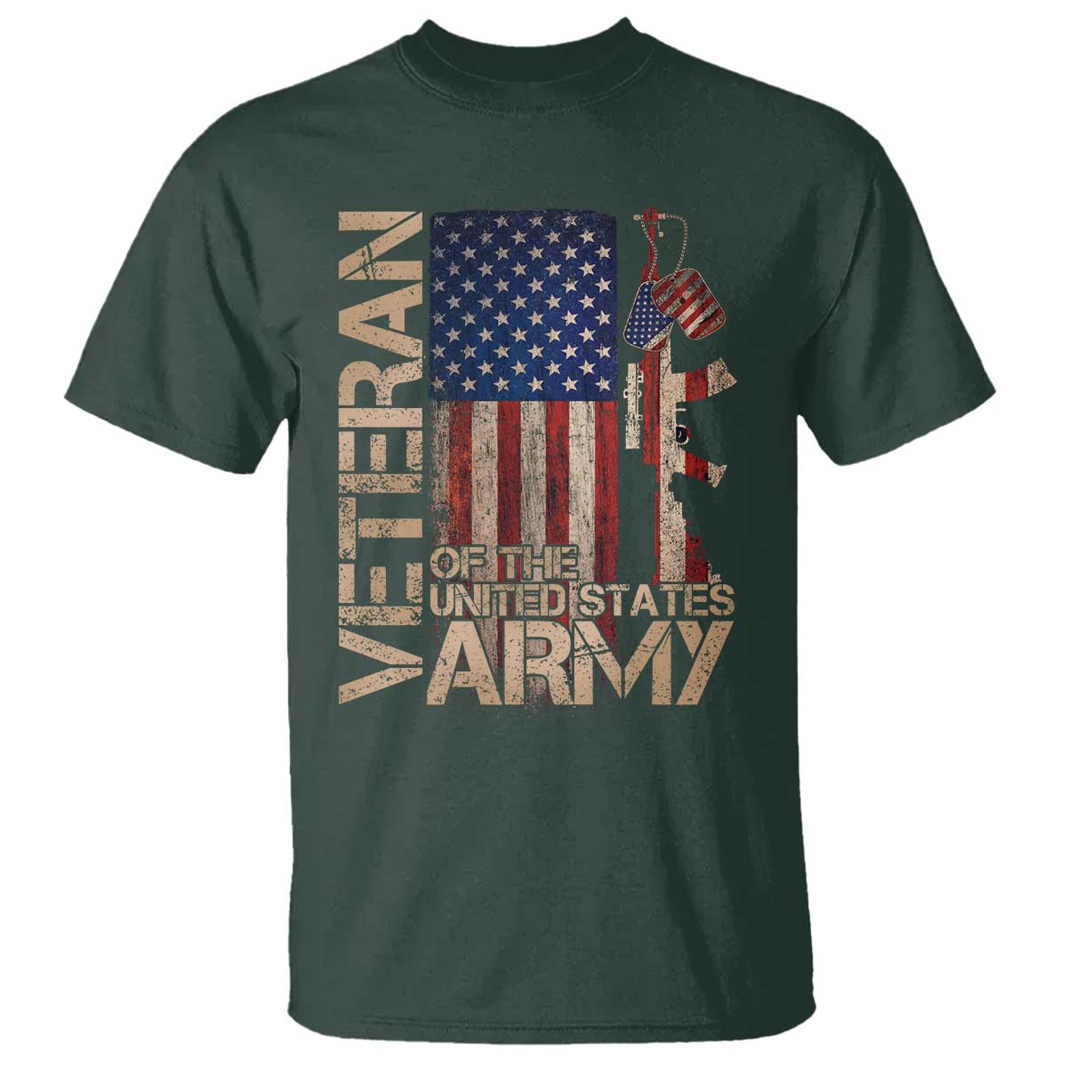 Veteran Of The United States T Shirt Army US Flag Veteran Patriotic TS10 Dark Forest Green Print Your Wear