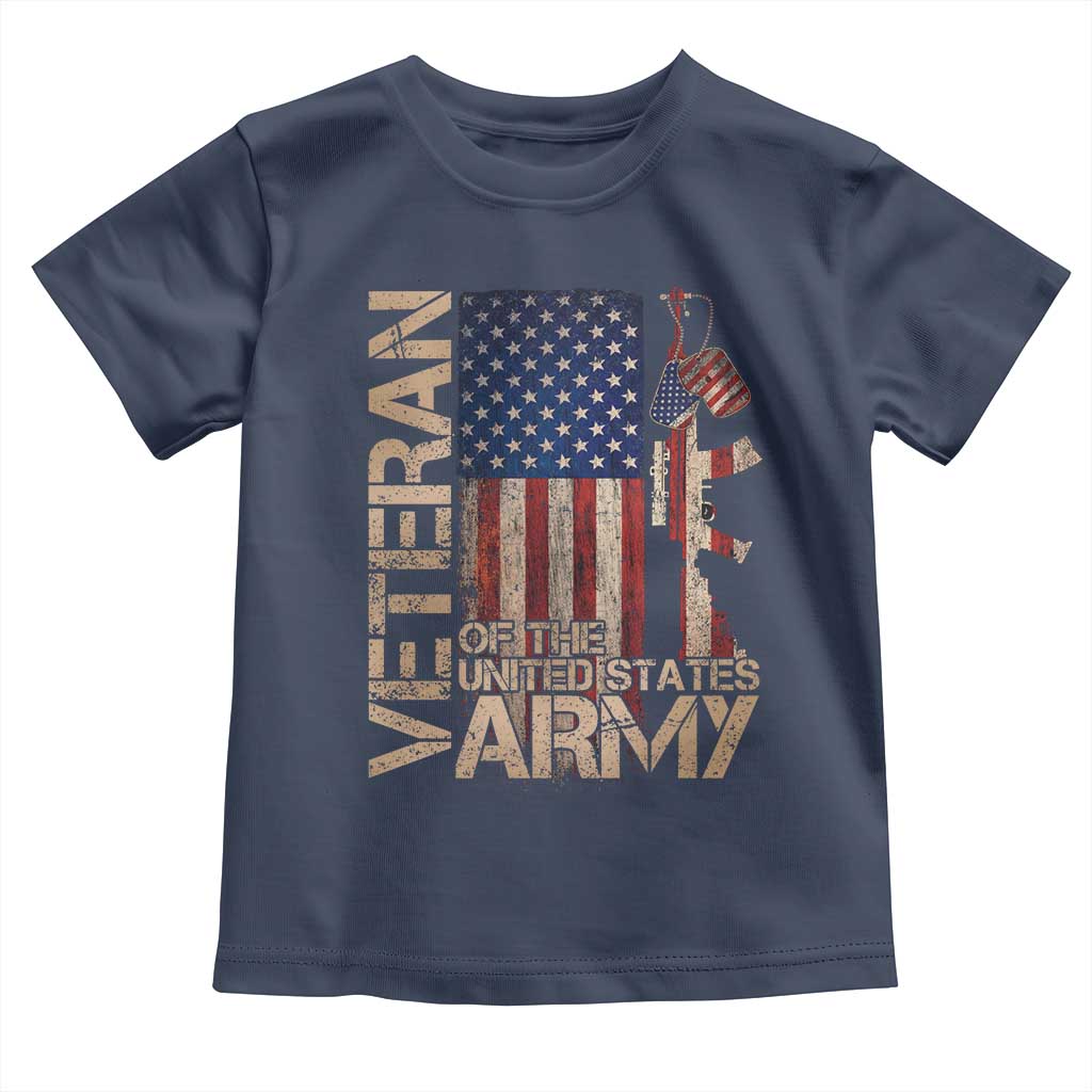 Veteran Of The United States Toddler T Shirt Army US Flag Veteran Patriotic TS10 Navy Print Your Wear
