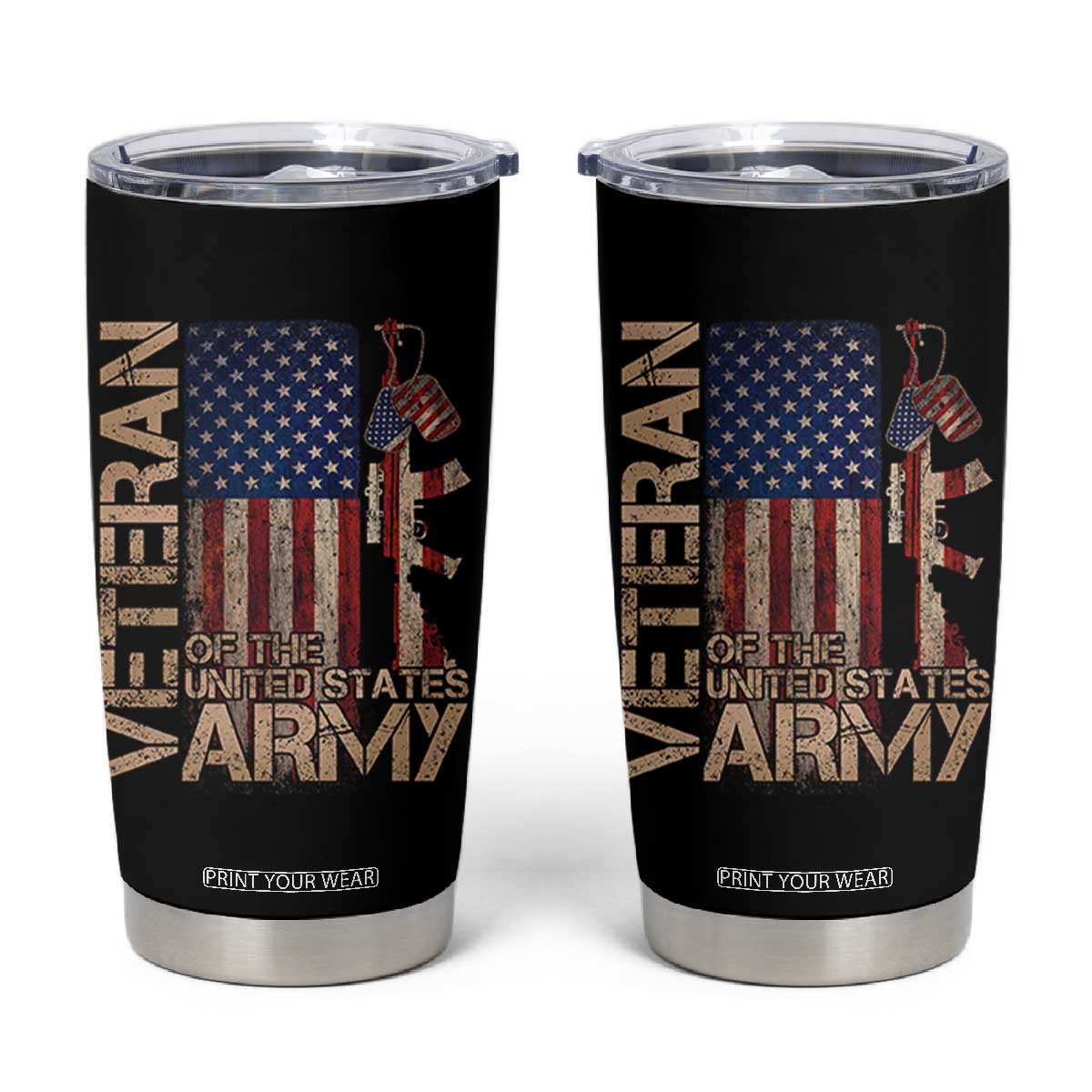 Veteran Of The United States Tumbler Cup Army US Flag Veteran Patriotic TS10 Black Print Your Wear