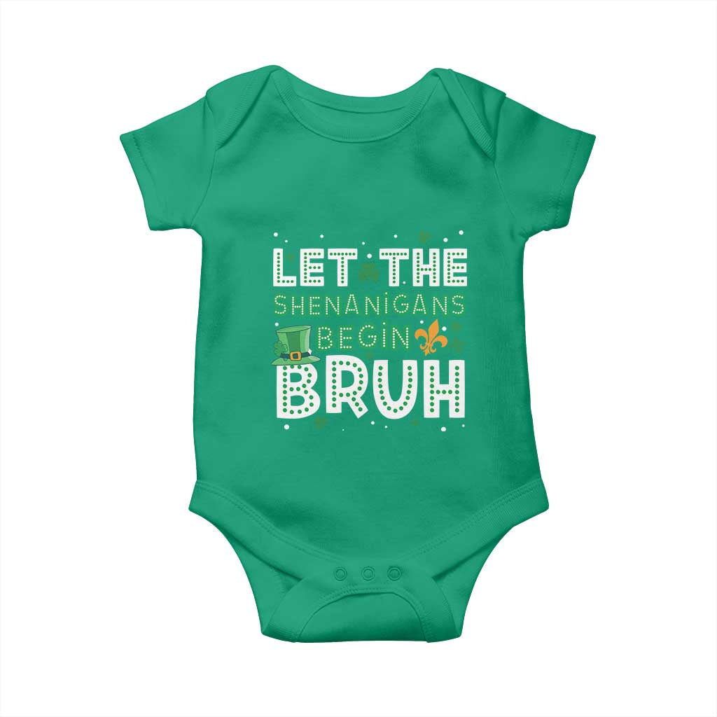 Let The Shenanigans Begin Bruh Funny St. Patricks Day Baby Onesie TS10 Irish Green Print Your Wear