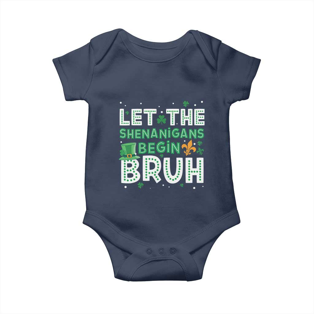 Let The Shenanigans Begin Bruh Funny St. Patricks Day Baby Onesie TS10 Navy Print Your Wear