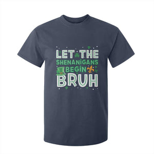 Let The Shenanigans Begin Bruh Funny St. Patricks Day T Shirt For Kid TS10 Navy Print Your Wear
