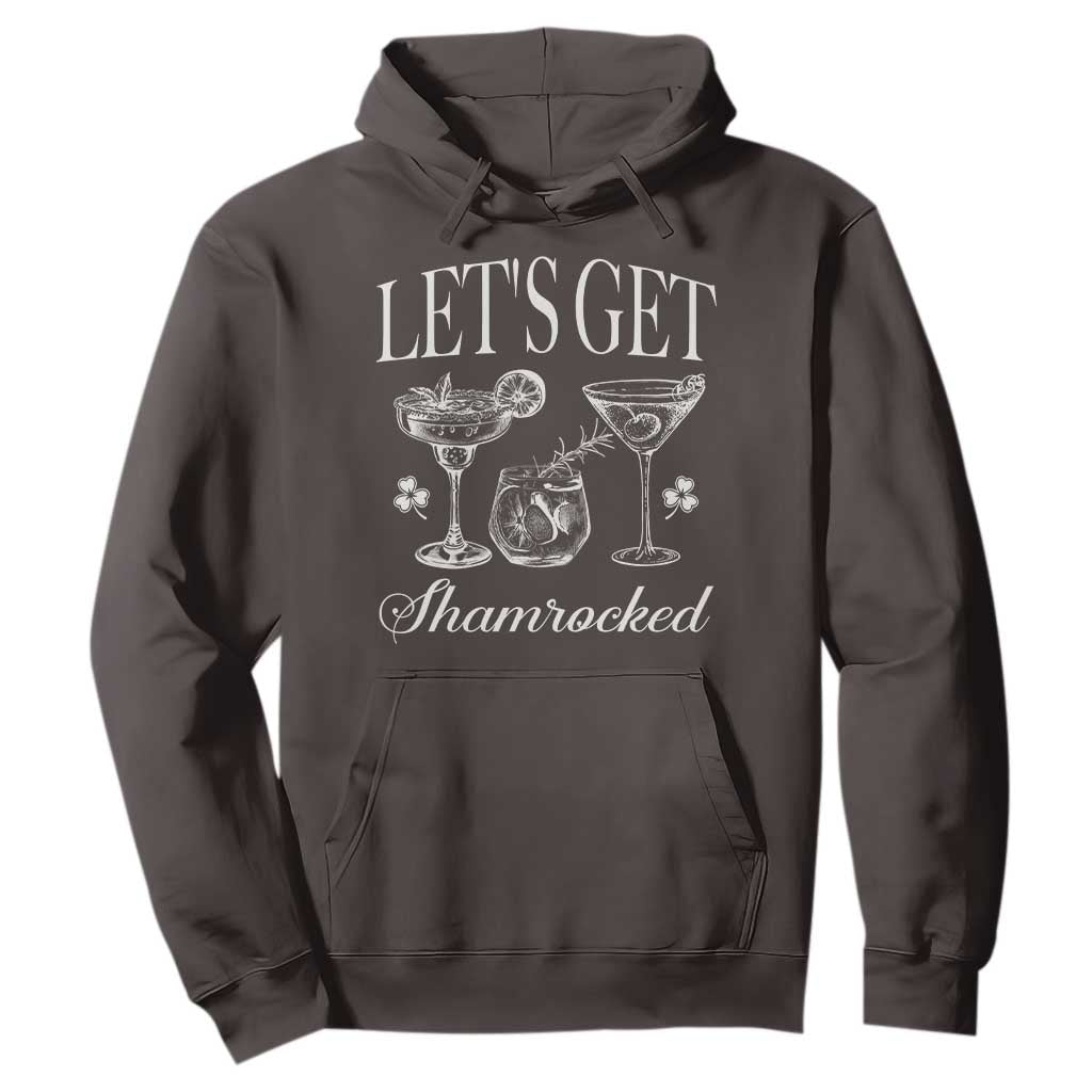 St Patricks Day Cocktail Hoodie Lets Get Shamrocked TS10 Dark Chocolate Print Your Wear