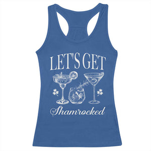 St Patricks Day Cocktail Racerback Tank Top Lets Get Shamrocked TS10 Royal Blue Print Your Wear