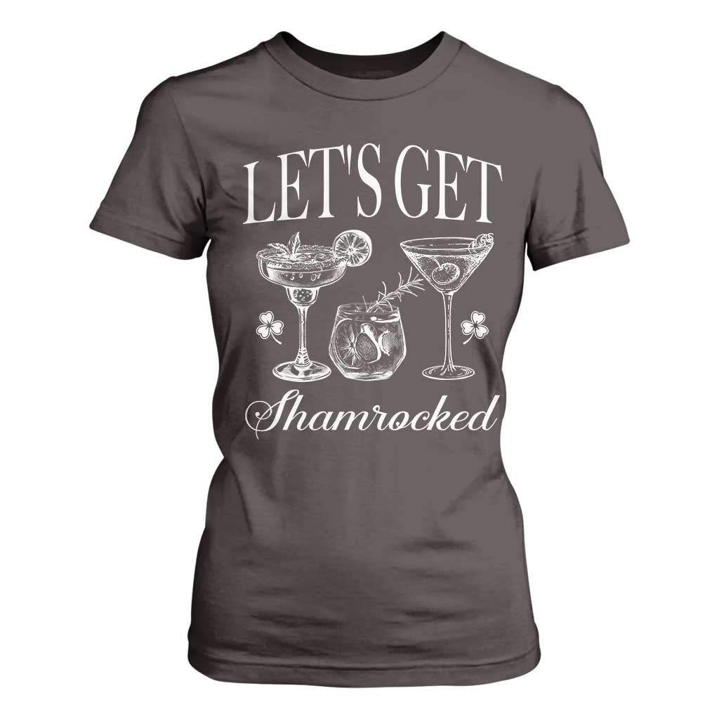 St Patricks Day Cocktail T Shirt For Women Lets Get Shamrocked TS10 Dark Chocolate Print Your Wear