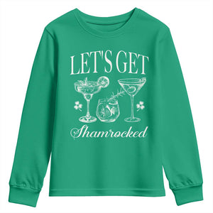 St Patricks Day Cocktail Youth Sweatshirt Lets Get Shamrocked TS10 Irish Green Print Your Wear