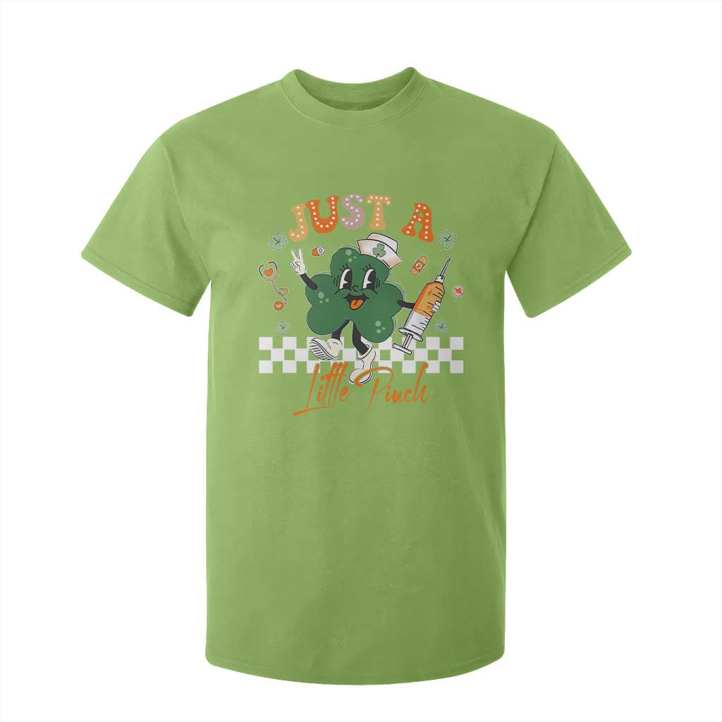 Nurse St Patrick's T Shirt For Kid Just A Little Pinch TS10 Lime Print Your Wear