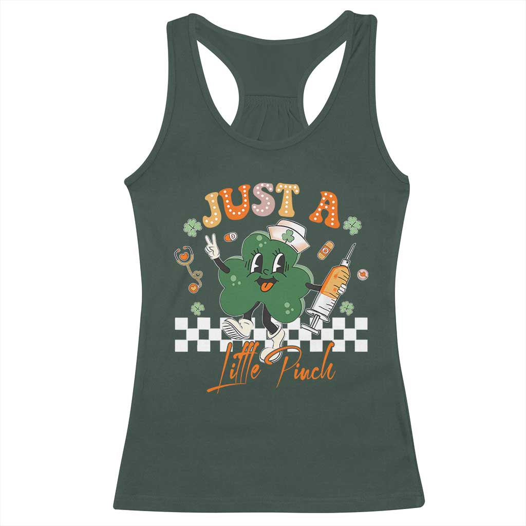 Nurse St Patrick's Racerback Tank Top Just A Little Pinch TS10 Dark Forest Green Print Your Wear