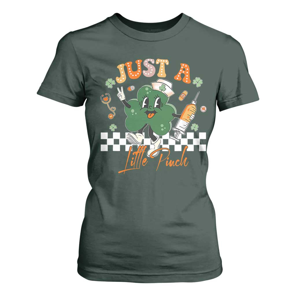 Nurse St Patrick's T Shirt For Women Just A Little Pinch TS10 Dark Forest Green Print Your Wear