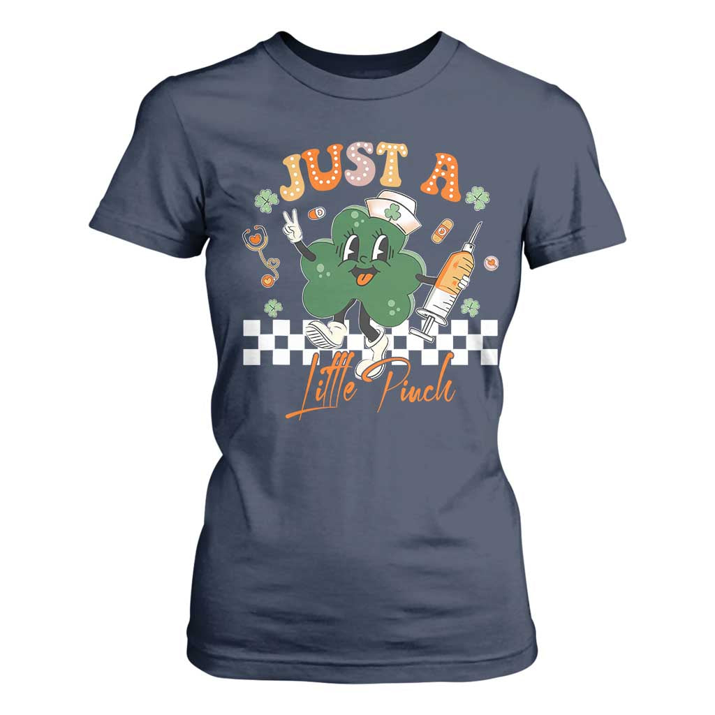 Nurse St Patrick's T Shirt For Women Just A Little Pinch TS10 Navy Print Your Wear