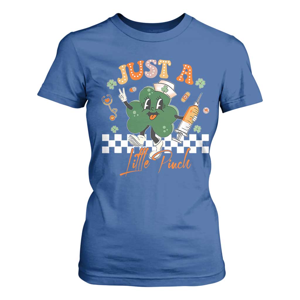 Nurse St Patrick's T Shirt For Women Just A Little Pinch TS10 Royal Blue Print Your Wear
