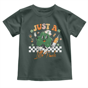 Nurse St Patrick's Toddler T Shirt Just A Little Pinch TS10 Dark Forest Green Print Your Wear