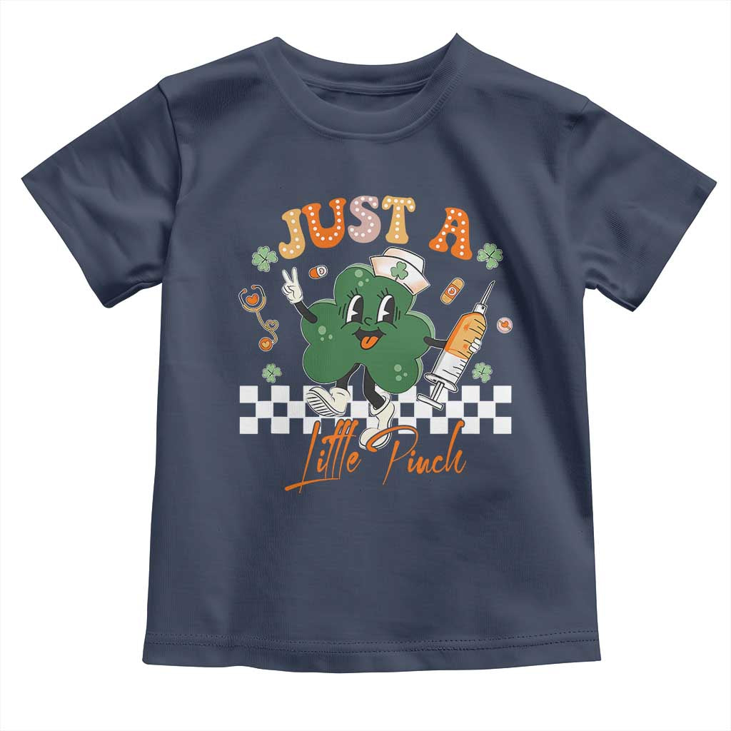Nurse St Patrick's Toddler T Shirt Just A Little Pinch TS10 Navy Print Your Wear