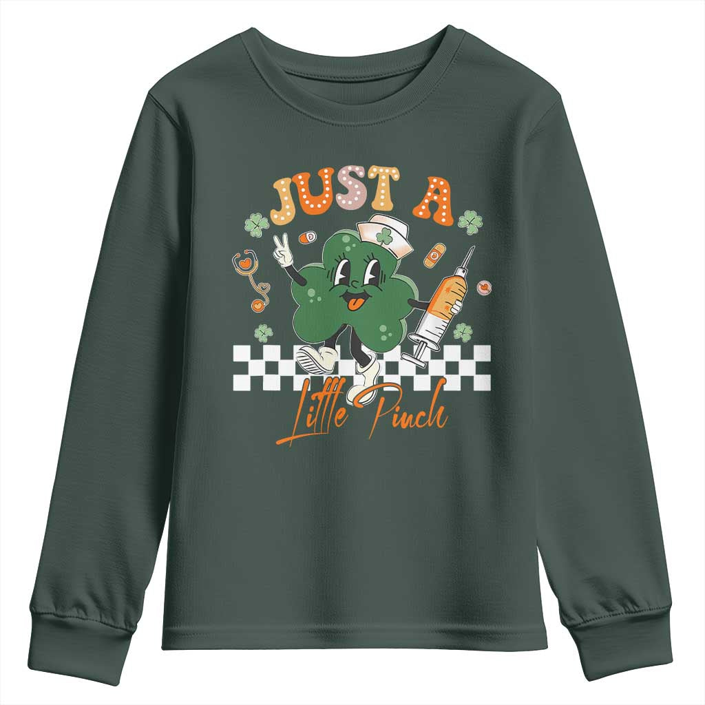 Nurse St Patrick's Youth Sweatshirt Just A Little Pinch TS10 Dark Forest Green Print Your Wear