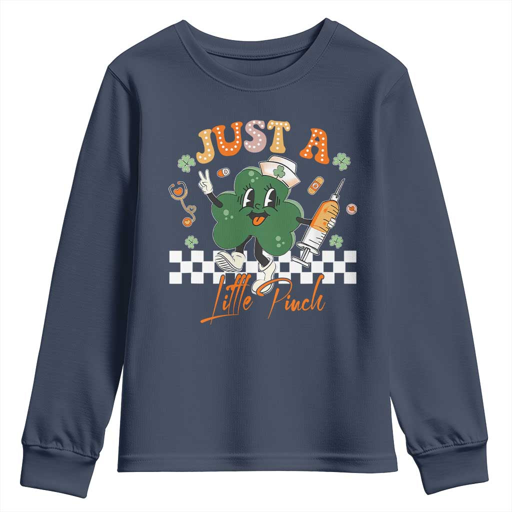 Nurse St Patrick's Youth Sweatshirt Just A Little Pinch TS10 Navy Print Your Wear