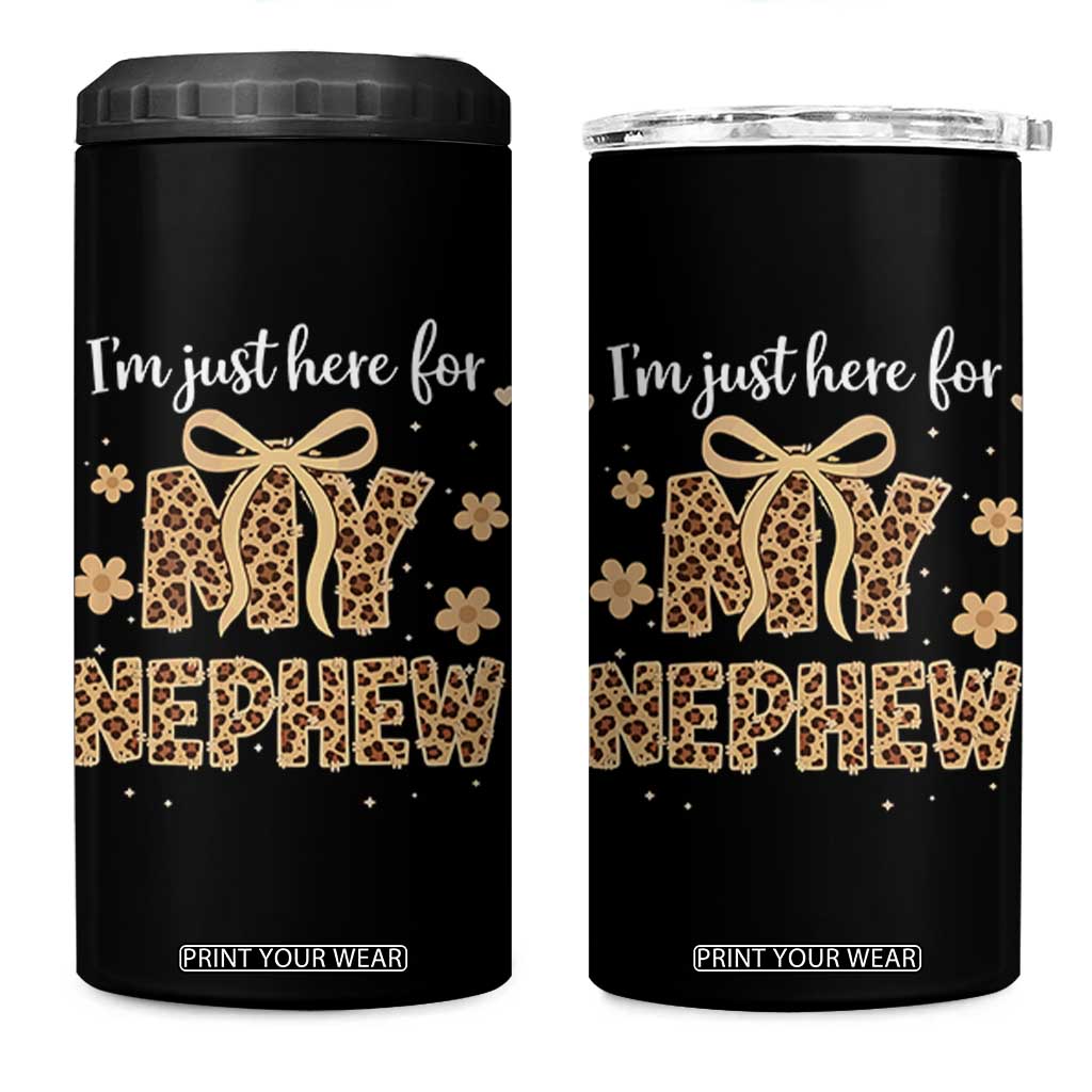 Im Just Here For My Nephew 4 in 1 Can Cooler Tumbler Gift For Aunt From Nephew Leopard TS10 One Size: 16 oz Black Print Your Wear