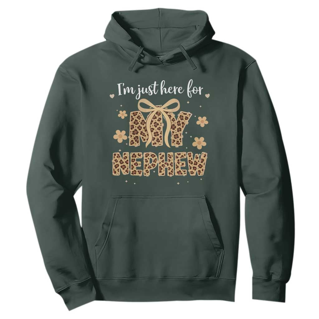Im Just Here For My Nephew Hoodie Gift For Aunt From Nephew Leopard TS10 Dark Forest Green Print Your Wear