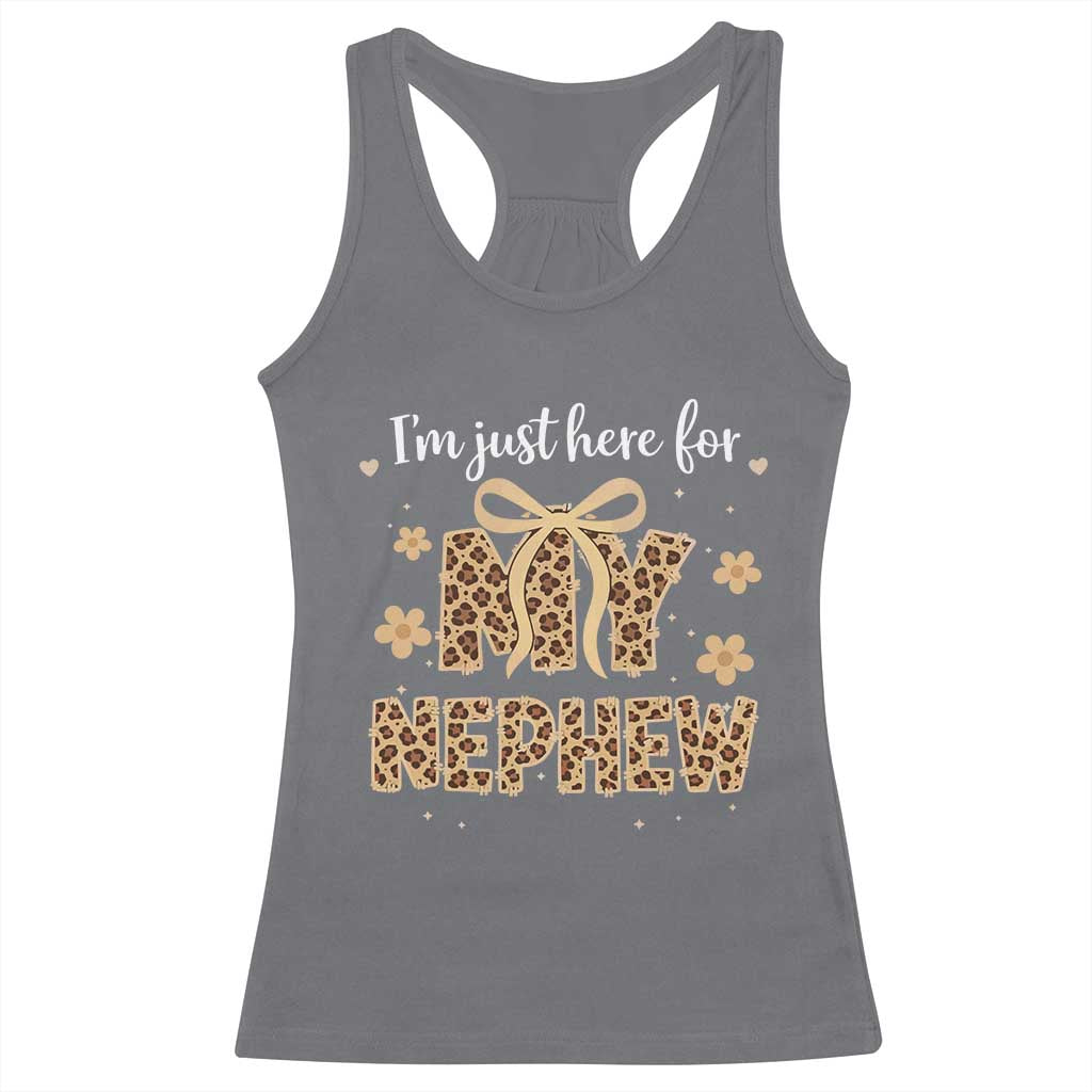 Im Just Here For My Nephew Racerback Tank Top Gift For Aunt From Nephew Leopard TS10 Charcoal Print Your Wear
