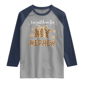 Im Just Here For My Nephew Raglan Shirt Gift For Aunt From Nephew Leopard TS10 Sport Gray Navy Print Your Wear