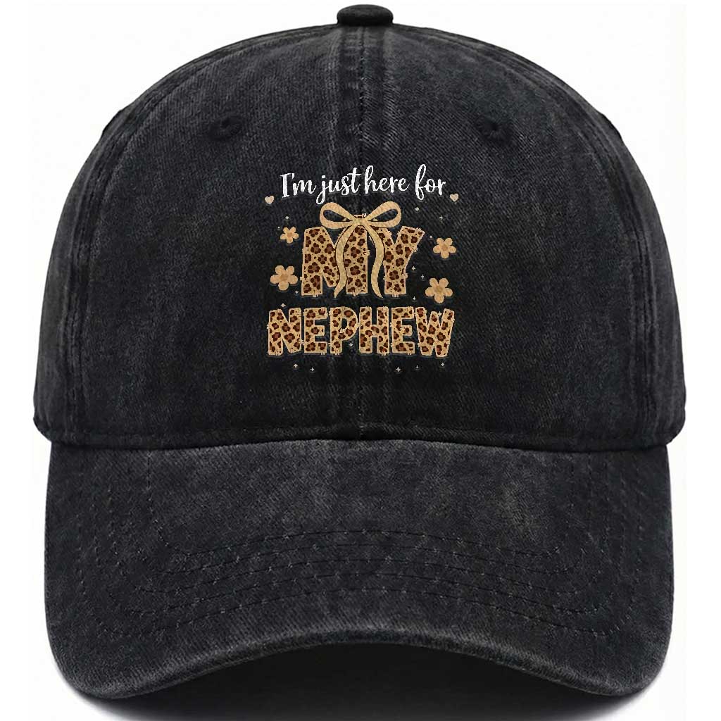 Im Just Here For My Nephew Washed Cotton Baseball Cap Gift For Aunt From Nephew Leopard TS10 Washed Cap Universal Fit Black Print Your Wear