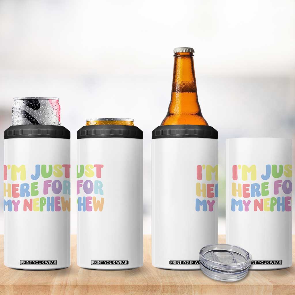 Im Just Here For My Nephew 4 in 1 Can Cooler Tumbler Gift For Aunt From Nephew TS10 Print Your Wear