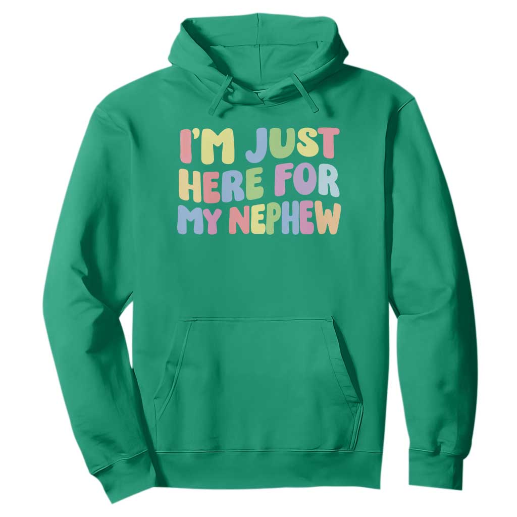 Im Just Here For My Nephew Hoodie Gift For Aunt From Nephew TS10 Irish Green Print Your Wear