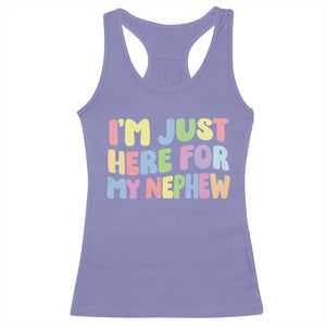 Im Just Here For My Nephew Racerback Tank Top Gift For Aunt From Nephew TS10 Violet Print Your Wear