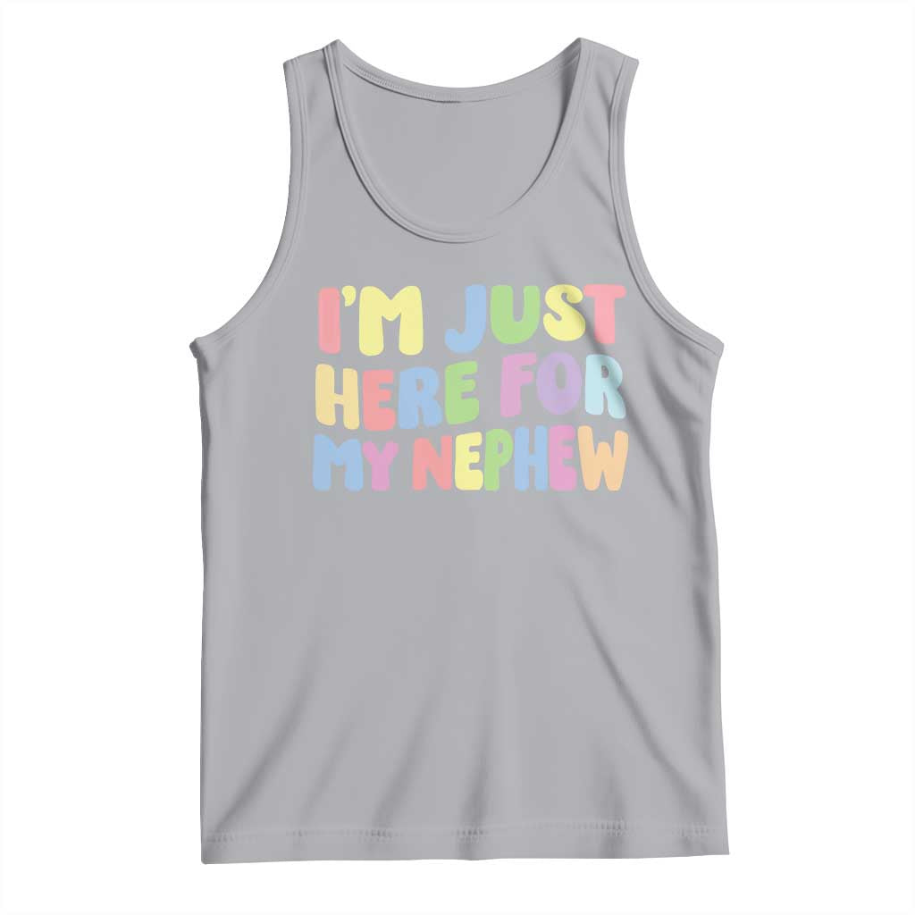 Im Just Here For My Nephew Tank Top Gift For Aunt From Nephew TS10 Athletic Heather Print Your Wear