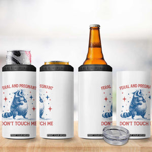 Pregnant Racoon 4 in 1 Can Cooler Tumbler Feral And Pregnant Dont Touch Me Pregnancy Humor TS10 Print Your Wear