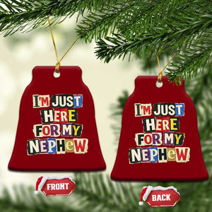 Im Just Here For My Nephew Ceramic Ornament Trendy Aunts Letter Print Vintage TS10 Print Your Wear
