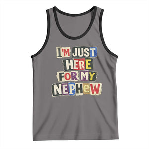Im Just Here For My Nephew Tank Top Trendy Aunts Letter Print Vintage TS10 Deep Heather Black Print Your Wear