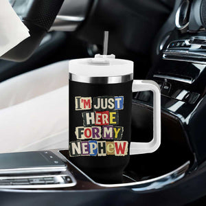 Im Just Here For My Nephew Tumbler With Handle Trendy Aunts Letter Print Vintage TS10 Print Your Wear