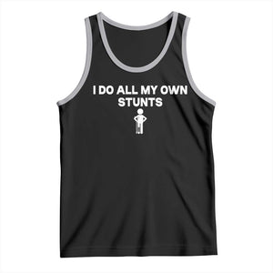 Funny Injury Leg Tank Top I Do All My Own Stunts Broken Leg Get Well Gift TS10 Black Athletic Heather Print Your Wear