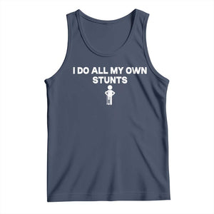 Funny Injury Leg Tank Top I Do All My Own Stunts Broken Leg Get Well Gift TS10 Navy Print Your Wear