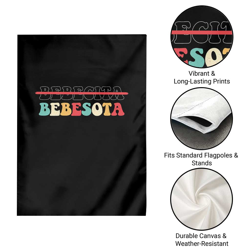 Tu No Eres Bebecita To Eres Bebesota Garden Flag TS10 Print Your Wear