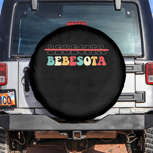 Tu No Eres Bebecita To Eres Bebesota Spare Tire Cover TS10 No hole Black Print Your Wear