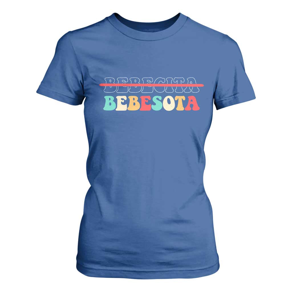 Tu No Eres Bebecita To Eres Bebesota T Shirt For Women TS10 Royal Blue Print Your Wear
