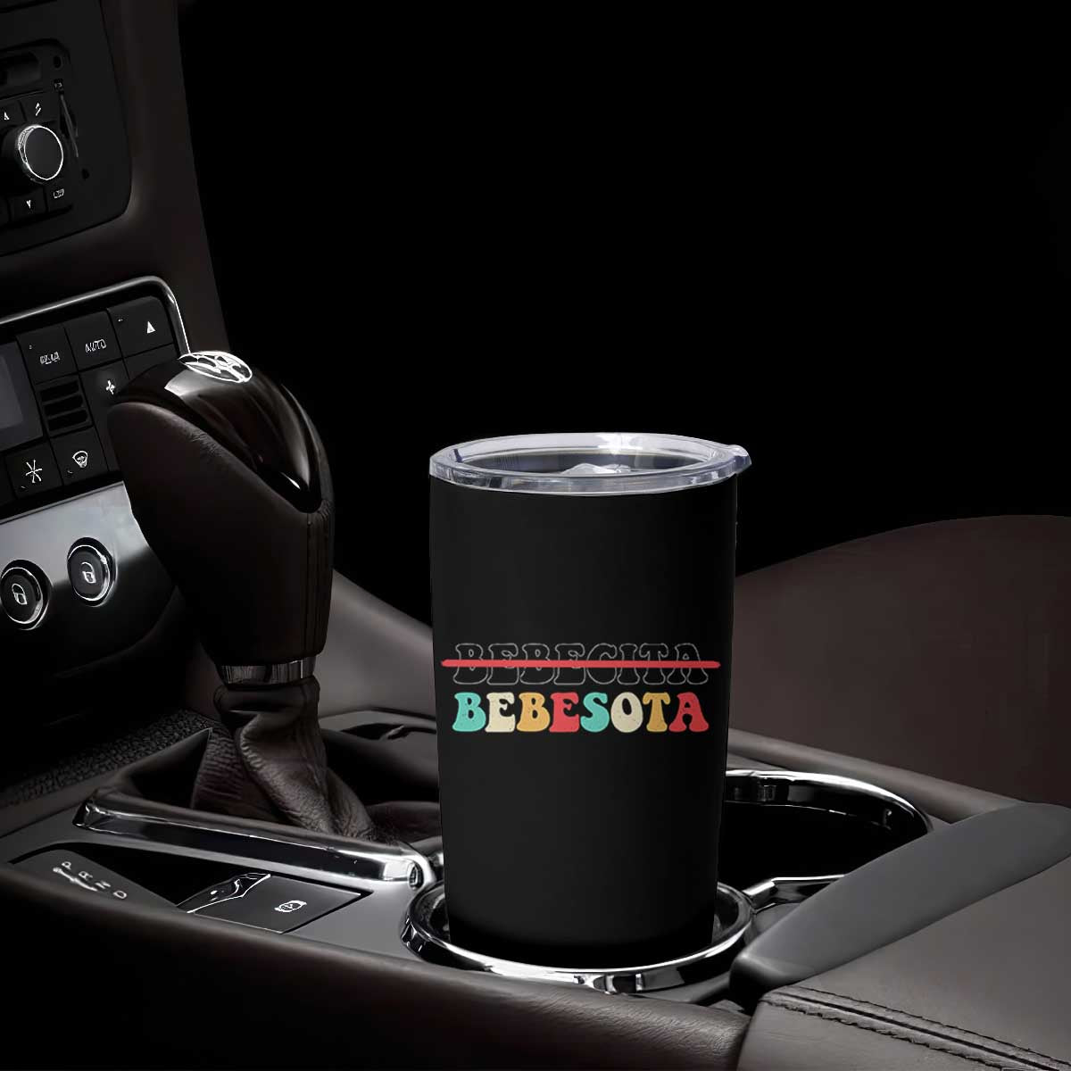 Tu No Eres Bebecita To Eres Bebesota Tumbler Cup TS10 Print Your Wear
