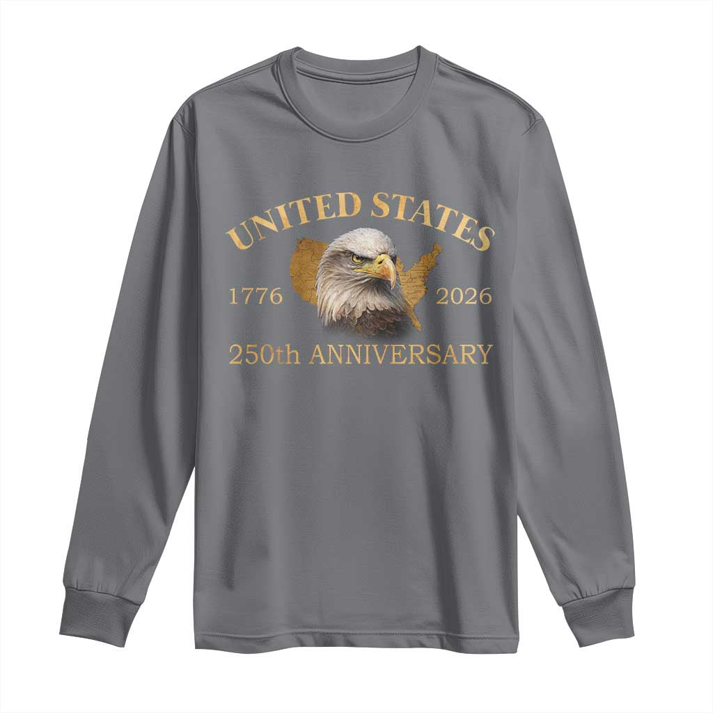 USA 250th Anniversary Long Sleeve Shirt American Map Patriotic 1776-2026 America 250 TS10 Charcoal Print Your Wear