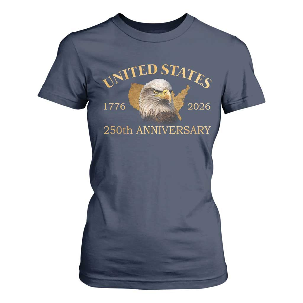 USA 250th Anniversary T Shirt For Women American Map Patriotic 1776-2026 America 250 TS10 Navy Print Your Wear