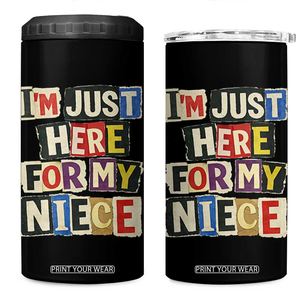 Im Just Here For My Niece 4 in 1 Can Cooler Tumbler Trendy Aunts Letter Print Vintage TS10 One Size: 16 oz Black Print Your Wear
