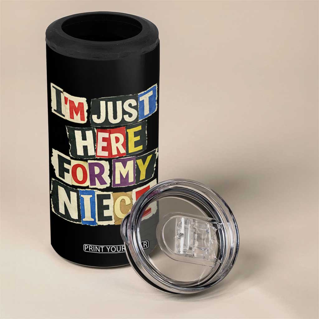 Im Just Here For My Niece 4 in 1 Can Cooler Tumbler Trendy Aunts Letter Print Vintage TS10 Print Your Wear