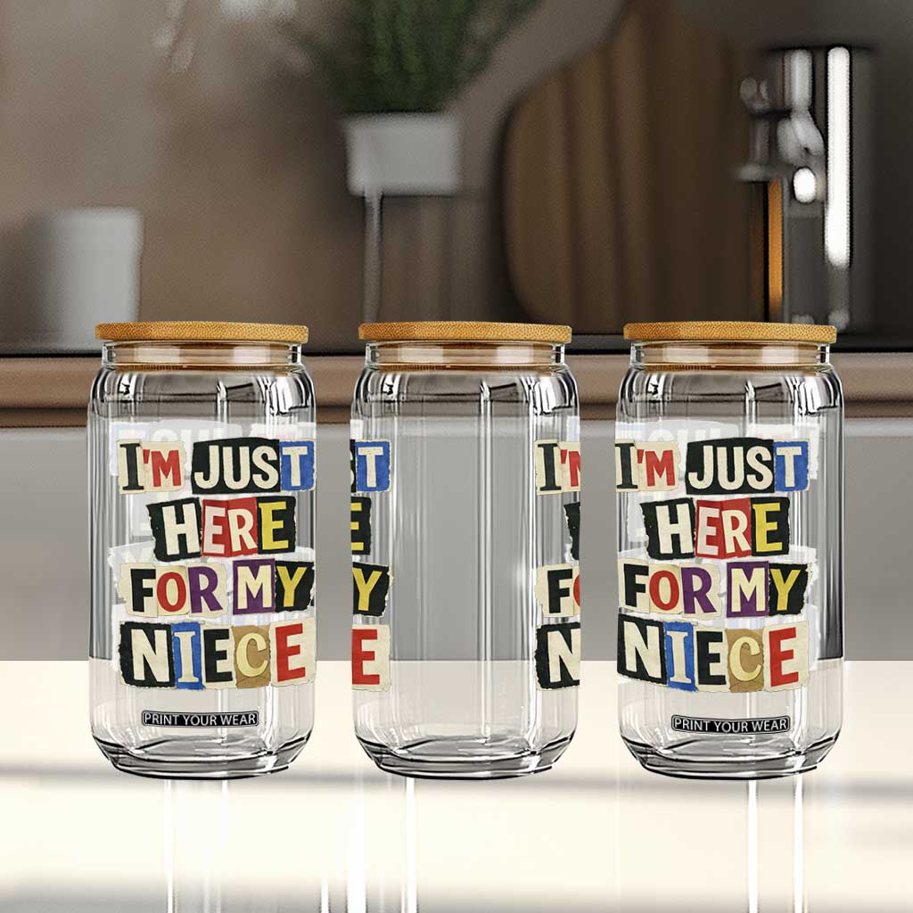 Im Just Here For My Niece Glass Can Trendy Aunts Letter Print Vintage TS10 Print Your Wear