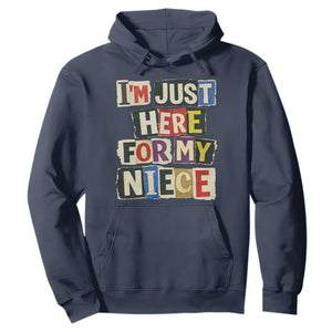 Im Just Here For My Niece Hoodie Trendy Aunts Letter Print Vintage TS10 Navy Print Your Wear