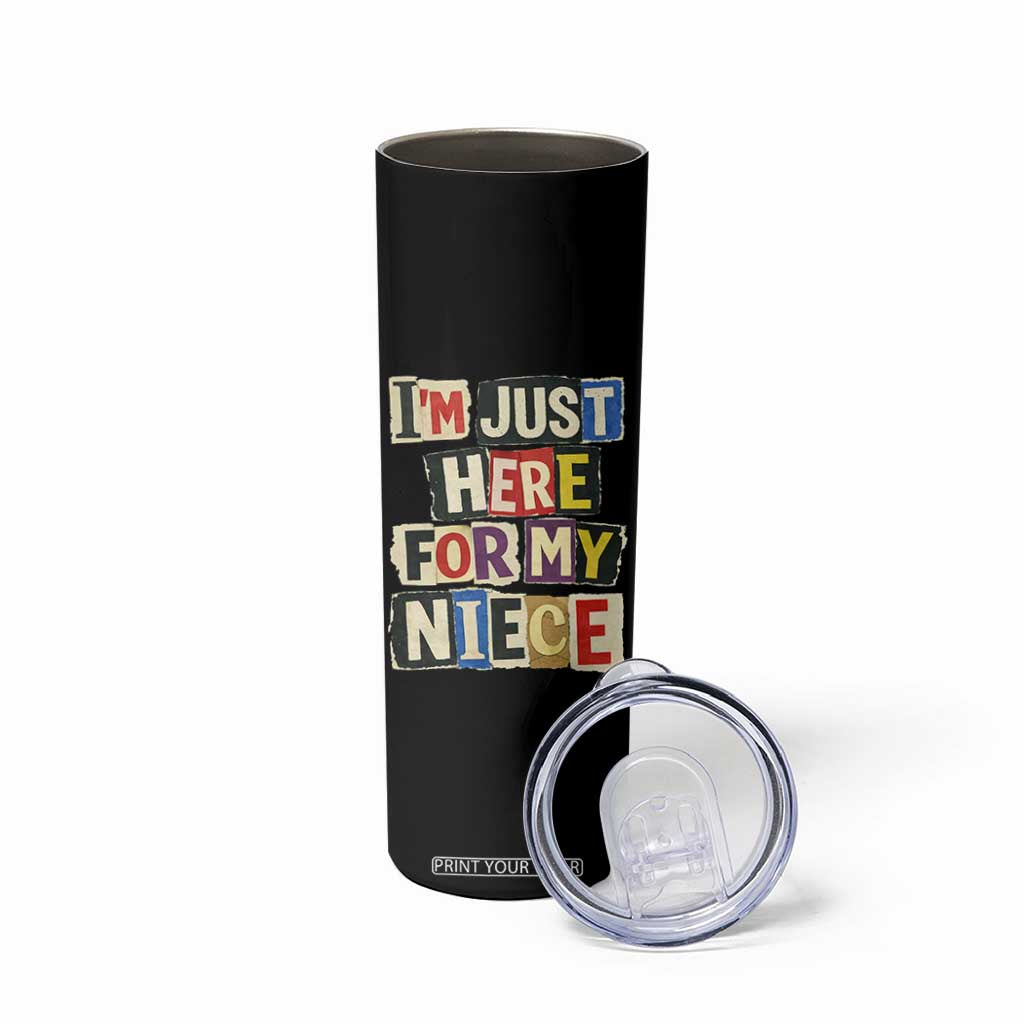 Im Just Here For My Niece Skinny Tumbler Trendy Aunts Letter Print Vintage TS10 Print Your Wear